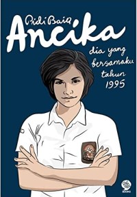 ancika : dia yang bersamaku tahun 1995