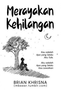 Merayakan Kehilangan : 